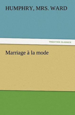 Marriage à la mode