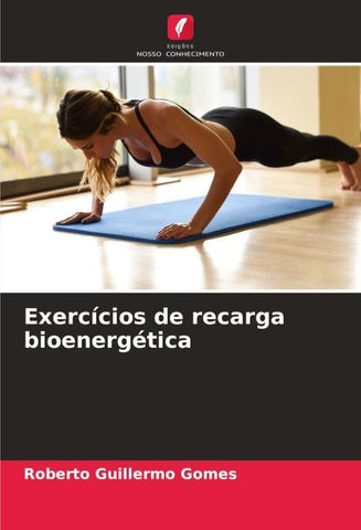 Exercícios de recarga bioenergética