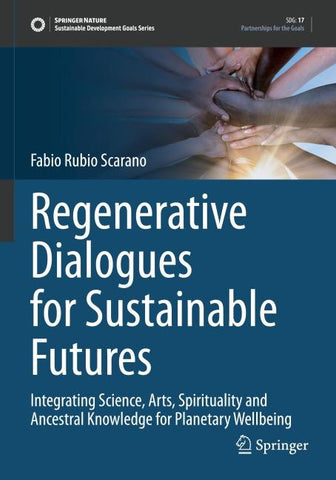 Regenerative Dialogues for Sustainable Futures