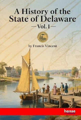 A History of the State of Delaware