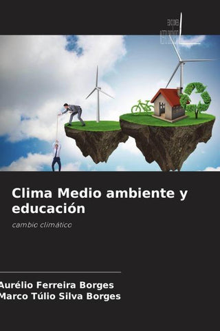 Clima Medio ambiente y educación