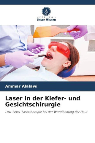 Laser in der Kiefer- und Gesichtschirurgie