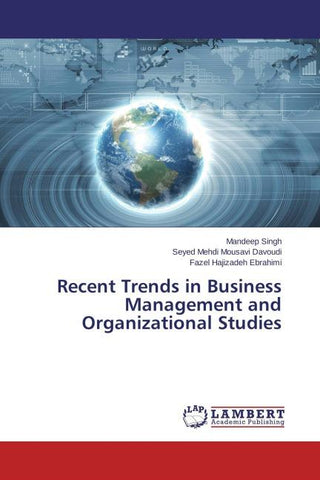 Recent Trends in Business Management and Organizational Studies