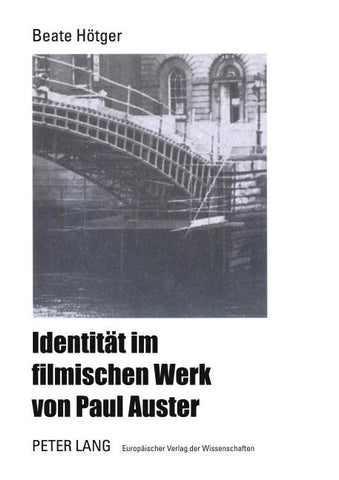 Identität im filmischen Werk von Paul Auster