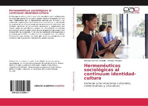 Hermenéuticas sociológicas al continuum identidad-cultura