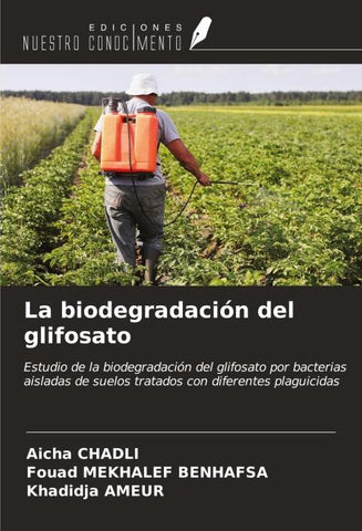 La biodegradación del glifosato