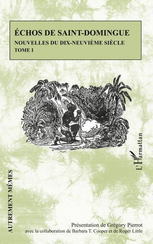 Echos de Saint-Domingue Tome 1