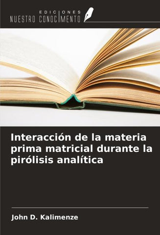Interacción de la materia prima matricial durante la pirólisis analítica
