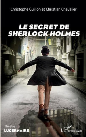 Le secret de Sherlock Holmes