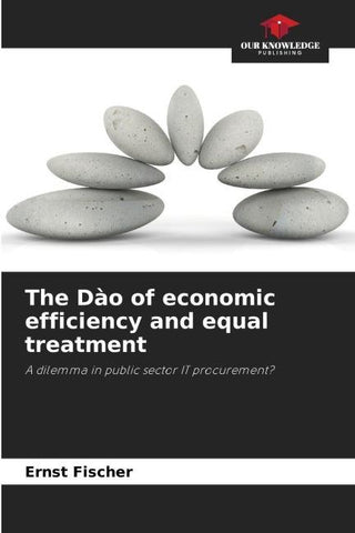 The Dào of economic efficiency and equal treatment