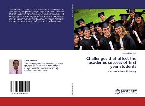 Challenges that affect the academic success of  first year students