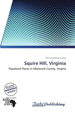 Squire Hill, Virginia