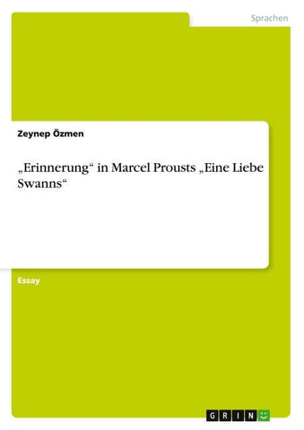 "Erinnerung" in Marcel Prousts "Eine Liebe Swanns"