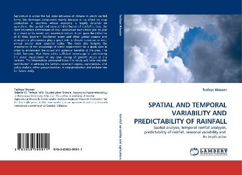 SPATIAL AND TEMPORAL VARIABILITY AND PREDICTABILITY OF RAINFALL