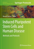 Induced Pluripotent Stem Cells and Human Disease