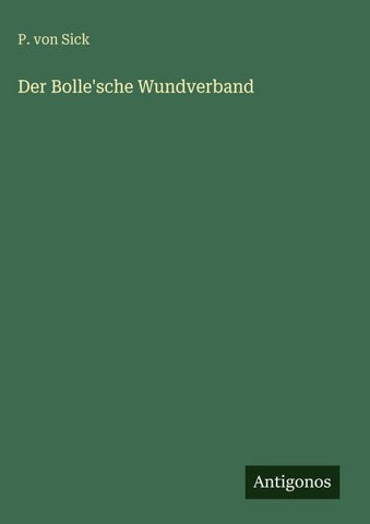 Der Bolle'sche Wundverband