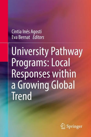 University Pathway Programs: Local Responses within a Growing Global Trend