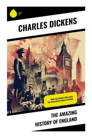 The Amazing History of England