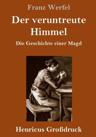 Der veruntreute Himmel (Großdruck)