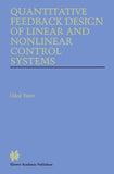 Quantitative Feedback Design of Linear and Nonlinear Control Systems