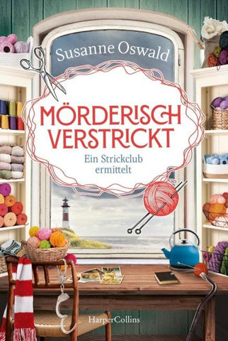Mörderisch verstrickt – Ein Strickclub ermittelt