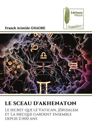 LE SCEAU D'AKHENATON