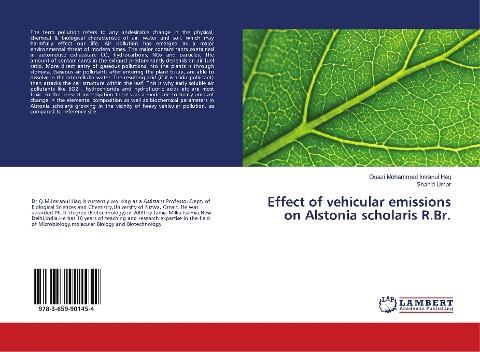 Effect of vehicular emissions on Alstonia scholaris R.Br.