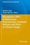 Microplastics (MPs) in Wastewater: Determination-Treatment Methods and Effects on Climate Change