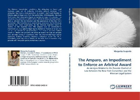 The Amparo, an Impediment to Enforce an Arbitral Award