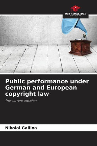 Public performance under German and European copyright law