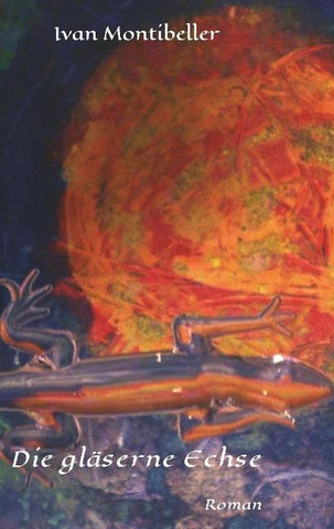 Die gläserne Echse