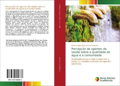 Percepção de agentes de saúde sobre a qualidade da agua e a comunidade