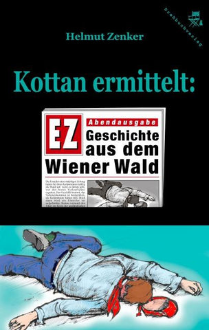 Kottan ermittelt: Geschichte aus dem Wiener Wald