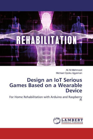Design an IoT Serious Games Based on a Wearable Device