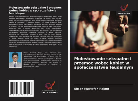 Molestowanie seksualne i przemoc wobec kobiet w spo¿ecze¿stwie feudalnym