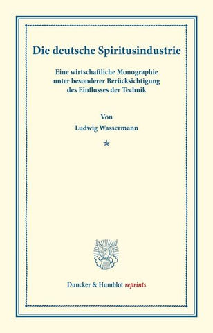 Die deutsche Spiritusindustrie.