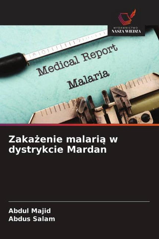 Zaka¿enie malari¿ w dystrykcie Mardan