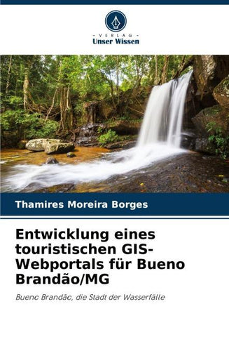 Entwicklung eines touristischen GIS-Webportals für Bueno Brandão/MG