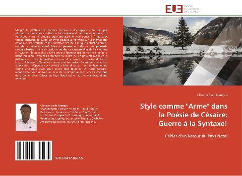 Style comme "Arme" dans la Poésie de Césaire: Guerre à la Syntaxe!