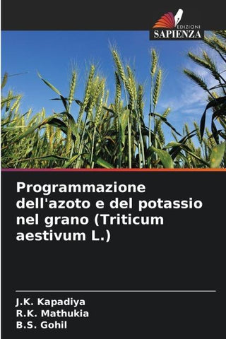 Programmazione dell'azoto e del potassio nel grano (Triticum aestivum L.)
