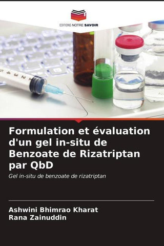 Formulation et évaluation d'un gel in-situ de Benzoate de Rizatriptan par QbD
