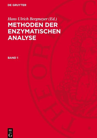 Methoden der enzymatischen Analyse. Band 1
