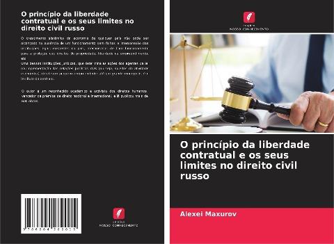 O princípio da liberdade contratual e os seus limites no direito civil russo