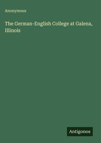 The German-English College at Galena, Illinois