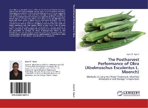 The Postharvest Performance of Okra (Abelmoschus Esculentus L. Moench)