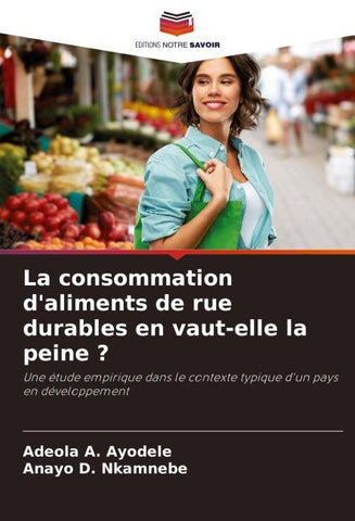 La consommation d'aliments de rue durables en vaut-elle la peine ?