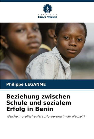 Beziehung zwischen Schule und sozialem Erfolg in Benin