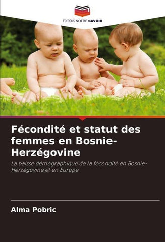 Fécondité et statut des femmes en Bosnie-Herzégovine