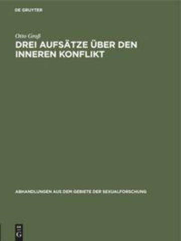Drei Aufsätze über den inneren Konflikt