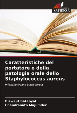 Caratteristiche del portatore e della patologia orale dello Staphylococcus aureus